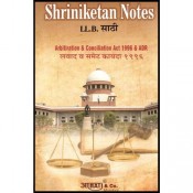 Shriniketan's Notes of Arbitration & Conciliation Act, 1996 & ADR For B.S.L & LL.B by Aarti & Company